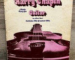 Music of Harry Chapin Made Easy for Guitar by Allen Hart Sheet Music Son... - $14.50