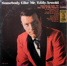 Eddy Arnold - Somebody Like Me [12" Vinyl 33 rpm LP on RCA LPM-3715] 1966 image 1