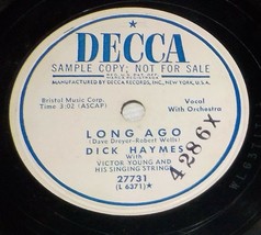 Dick Haymes 78 Long Ago / And So To Sleep Again SH1F - $6.92
