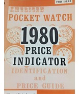 AMERICAN POCKET WATCH. 1980 PRICE Indicator &amp; ID Guide by Roy Ehrhardt. ... - £11.11 GBP