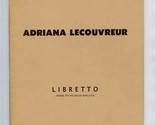 Adriana Lecouvreur Metropolitan Opera Libretto Scribe and Legouve  - $17.82