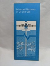 Vintage 1977 Enhanced Recovery Of Oil And Gas US Department Of Energy Brochure - £19.93 GBP