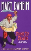 Bed-And-Breakfast Mysteries Ser.: Dune to Death by Mary Daheim (2001, Mass... - £0.76 GBP