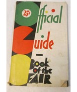OFFICIAL GUIDE BOOK OF THE FAIR 1933 - £27.19 GBP