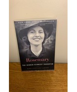 Rosemary the hidden Kennedy daughter by Kate Clifford Larson - £6.01 GBP