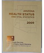 Arizona Health Status And Vital Statistics 2009 - Jan Brewer - $30.85