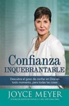 Confianza Inquebrantable : Descubra el Gozo de Confiar en Dios en Todo M... - €9,87 EUR