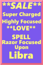 Powerful Love Spell Highly Charged Spell For Libra Magick for love - $47.00