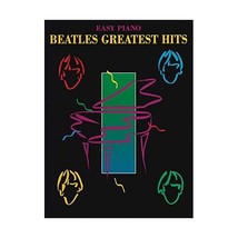 Beatles Greatest Hits Easy Piano The Beatles - $17.00