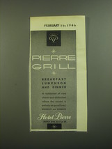 1946 Hotel Pierre Ad - Pierre Grill Breakfast Luncheon and Dinner - $18.49