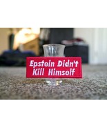 Epstein Didn&#39;t Kill Himself, EDKH, Supreme Embroidered Patch - £9.40 GBP
