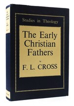 F. L. Cross The Early Christian Fathers 1st Edition 1st Printing - £49.29 GBP