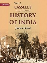 Cassell&#39;s Illustrated History of India Volume 2nd [Hardcover] - £55.15 GBP