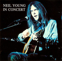 Neil Young in Concert 1970 Rare CD Recorded Live in New York &amp; Los Angeles  - £15.69 GBP