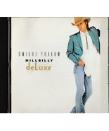 DWIGHT YOAKAM HILLBILLY DELUXE - $1.75
