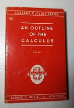 1948 An Outline of Calculus Book Oakley College Outline Series Engineering - £6.99 GBP