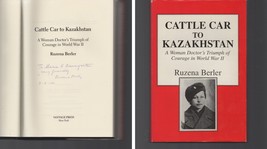 Cattle Car to Kazakhstan SIGNED Ruzena Berler / Woman Doctor World War II / HC - £38.67 GBP