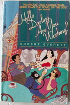Hello Darling, Are You Working? ~ Rupert Everett, Avon Books, Paperback ~ Book - £7.85 GBP