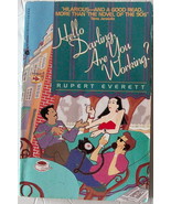 HELLO DARLING, ARE YOU WORKING? ~ Rupert Everett, Avon Books, Paperback ... - $9.85