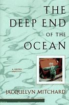 The Deep End of the Ocean Mitchard, Jacquelyn - £2.31 GBP