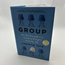 Group: How One Therapist and a Circle of Strangers Saved My Life - $10.12