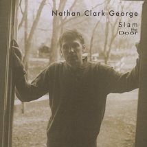 Nathan Clark George - Slam The Door - CD - £17.74 GBP
