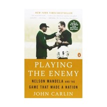 Playing the Enemy: Nelson Mandela and the Game That Made a Nation Carlin, John ( - £14.20 GBP