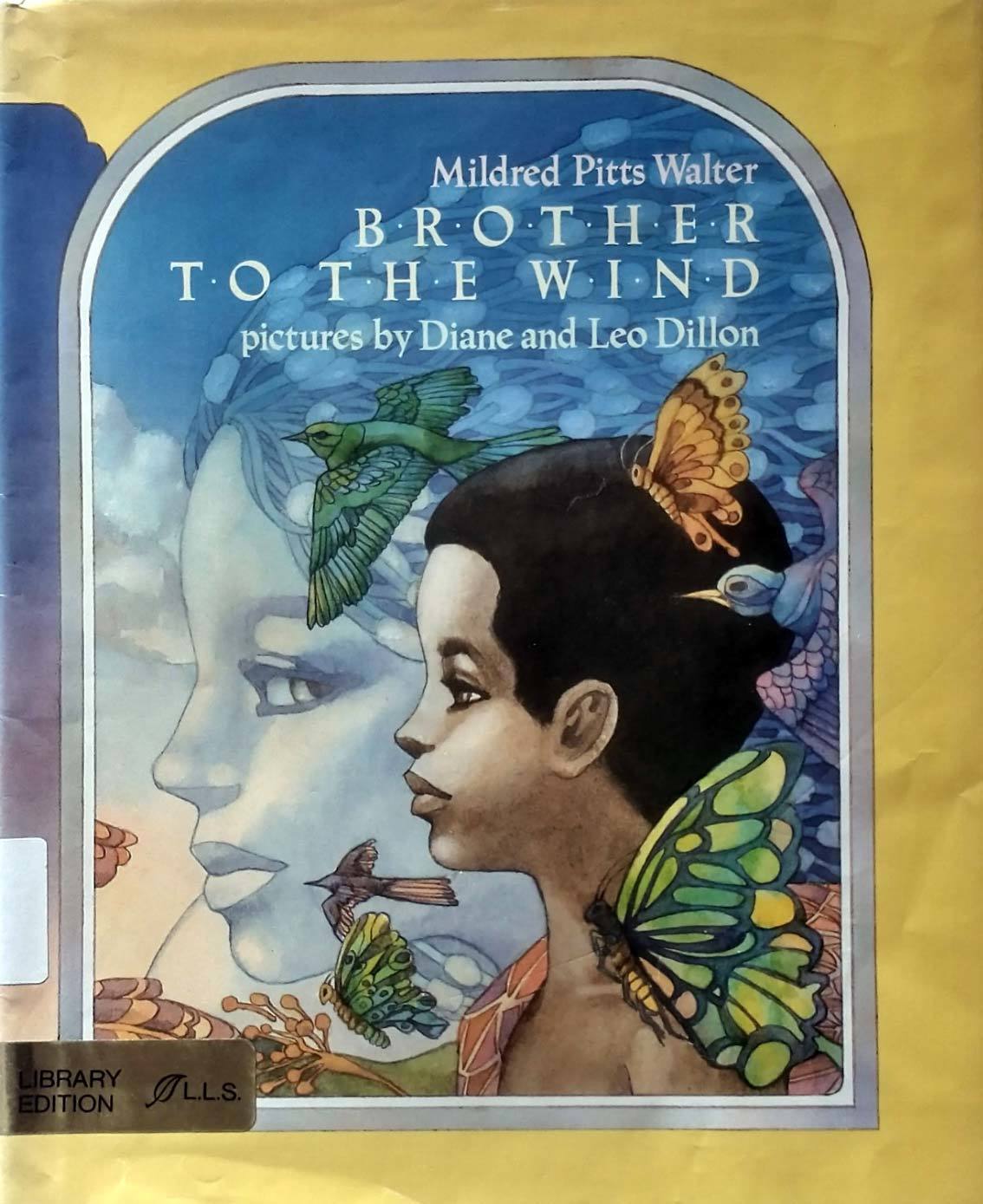 Brother to the Wind by Mildred Pitts Walter, Illus. by Diane &amp; Leo Dillo... - $1.13