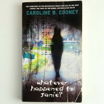 Whatever Happened To Janie? Caroline B. Cooney Suspense Mystery Paperback - £3.98 GBP