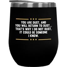 Make Your Mark Design Funny Dust Quote Coffee &amp; Tea Gift Mug for Brother, Sister - £21.79 GBP