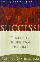Success!: Character Studies from the Bible (Dialog) [Paperback] Everett ... - £6.99 GBP