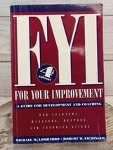 Fyi for Your Improvement Development &amp; Coaching 4th Edition 2004 Paperback - £11.23 GBP