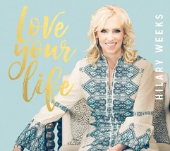 Love Your Life [Audio CD] Hilary Weeks - £11.16 GBP