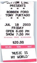 Robben Ford Tony Furtado Ticket Stub July 8 2003 The Bottom Line New York - $14.84