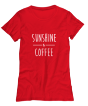 Funny TShirt Sunshine &amp; Coffee Red-W-Tee  - £17.54 GBP