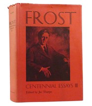 Jac L.  Tharpe FROST Centennial Essays III 1st Edition 1st Printing - £42.28 GBP