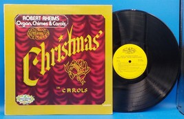 Robert Rheims (Organ, Chimes &amp; Carols) LP Merry Christmas In Carols BX4B - £5.44 GBP
