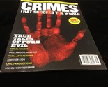 Centennial Magazine Crimes That Shocked the World: True Tales of Pure Evil - $12.00
