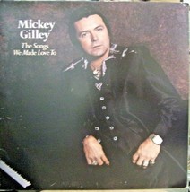 Mickey Gilley-The Songs We Made Love To-LP-1979-EX/VG+ - £3.95 GBP