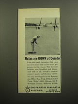 1960 Dorado Beach Hotel Advertisement - Rates are down at Dorado - $14.99