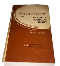 Galatians The Epistle Of Christian Liberty By Keith L Brooks Paperback 1963  - £5.11 GBP