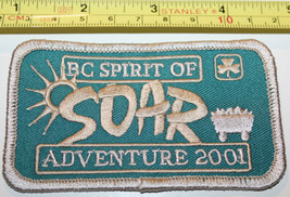 Girl Guides Canada SOAR 2001 BC Spirit of Adventure Patch Badge - £9.12 GBP