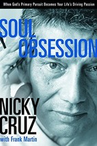 Soul Obsession: When God&#39;s Primary Pursuit Becomes Your Life&#39;s Driving Passion [ - £4.80 GBP