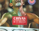 CHIVAS LA CONSTRUCCION DE UN ORGULLO Clio Magazine  - $39.95