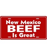 New Mexico Beef Is Great License Plate Personalized Custom Auto Bike Motorcycle - $10.99 - $17.82