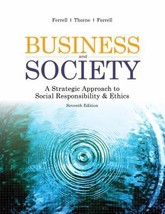 Business and Society: A Strategic Approach to Social Responsibility by Debbie M. - £12.77 GBP