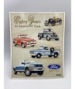 VTG 1996 Ford Metal Sign 80 Years Tribute America&#39;s Pickup Truck 1917-19... - £17.17 GBP