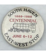 South Haven Centennial 1988 Vintage Pin Button East West Stop Train 80s - $12.95