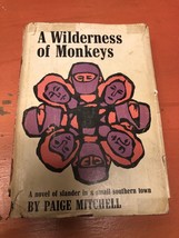 A WILDERNESS OF MONKEYS by Paige Mitchell Vicksburg MS fiction HCDJ vint... - £31.06 GBP