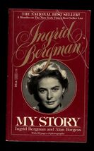 INGRID BERGMAN MY STORY by Ingrid Bergman &amp; Alan Burgess * 1981 1st Dell PB - $4.95